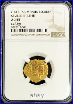 1611-1615 S V Gold Spain 1 Escudo Philip III Cob Coin Seville Mint Ngc Au 55