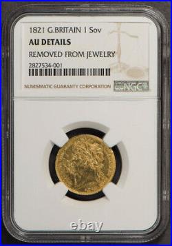 1821 Great Britain 1 Sovereign Gold Coin Ngc Au Details Lot#l655