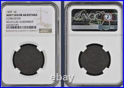 1837 Large Cent NGC Mint Error Medallic Alignment AU Details Corrosion