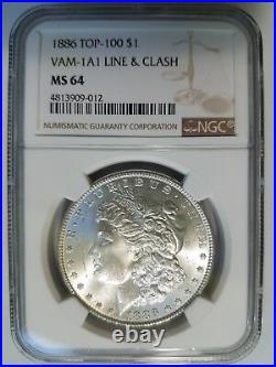 1886 Silver Morgan Dollar NGC MS 64 Vam 1A1 Line & Clash Mint Error Top 100