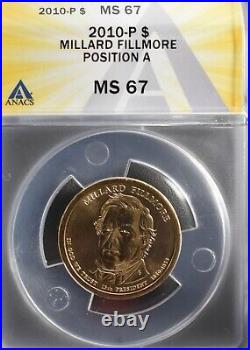 2010-P 13th President Millard Fillmore MS67 with Case Position A (Valued $1500)